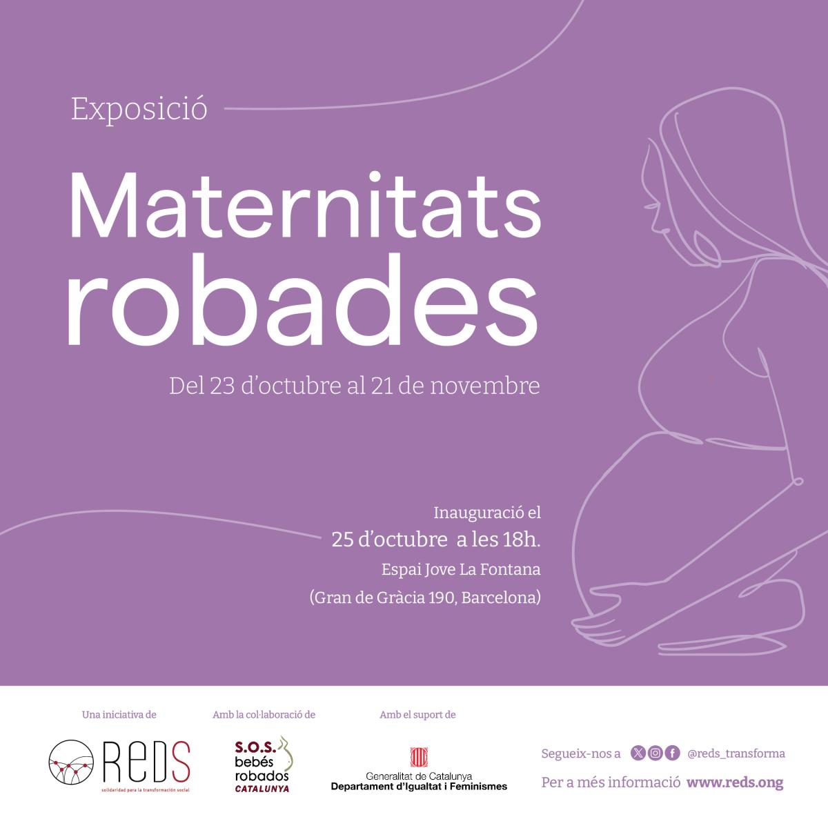 Maternitats Robades - Exposició - Octubre - Espai Jove La Fontana 