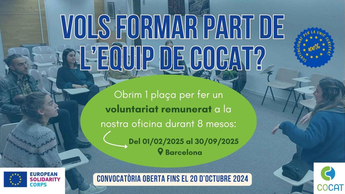 1 plaça per voluntariat remunerat a la nostra oficina durant 8 mesos