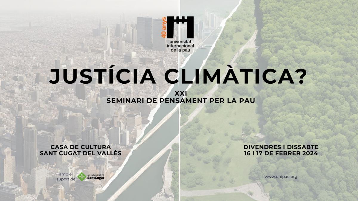Cartell del Seminari amb el títol "Justícia Climàtica". 